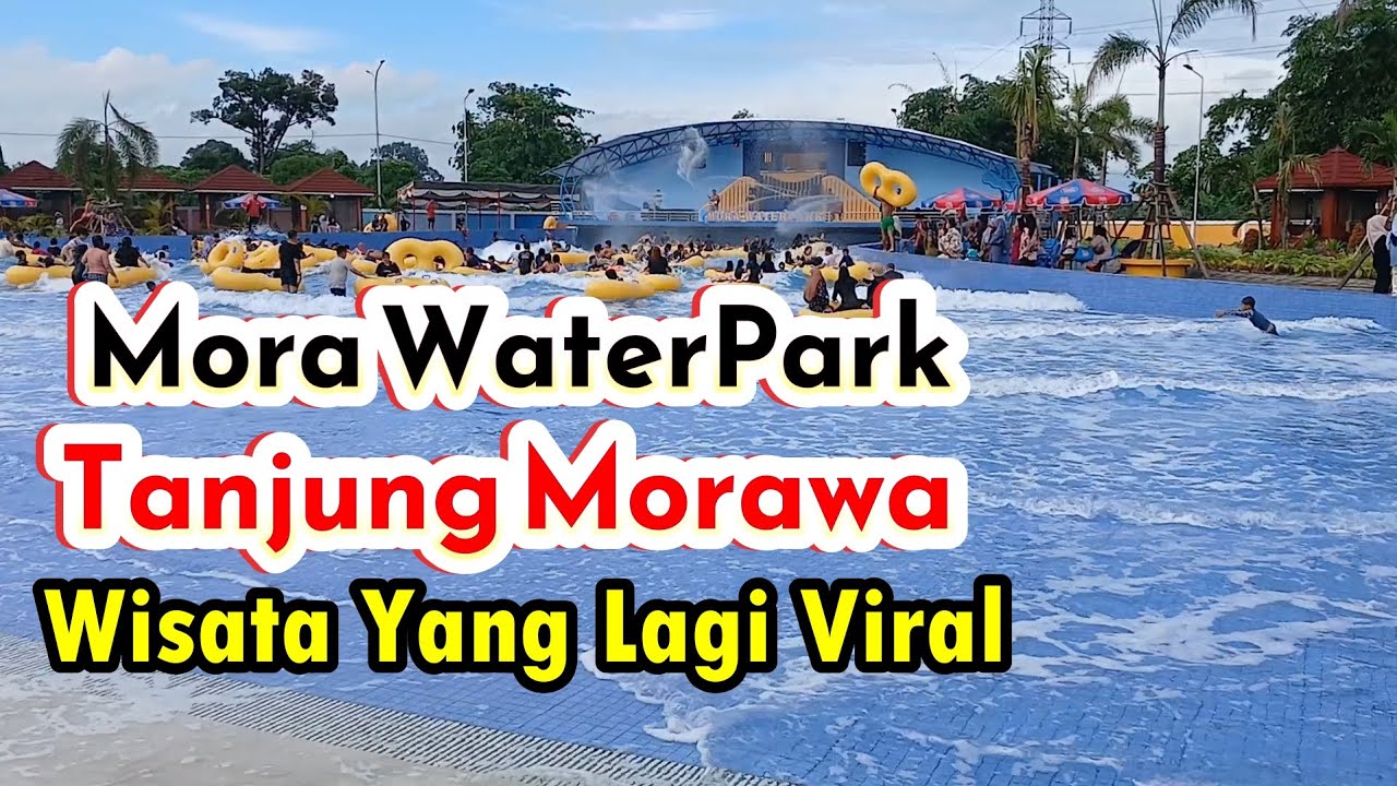 Mora Waterpark || Wisata Yang Lagi Viral Di Tanjung Morawa Medan