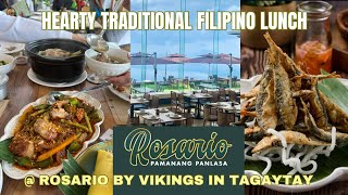 Hearty Traditional Filipino  lunch at newly opened Rosario by Vikings in Tagaytay