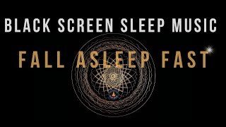 Fall Asleep Fast 432 Hz✨ The Power of Theta Waves and Black Screen Sleep Music