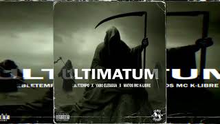 Ultimatum Matos Mc K-Libre - 2Bletempo - Yabo Eleggua - Los Mios 23