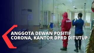 Anggota Dewan Positif Corona, Kantor DPRD DKI Jakarta Ditutup Sementara