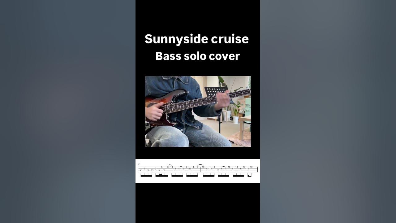 Sunnyside cruise bass solo transcription