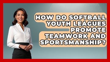 How Do Softball Youth Leagues Promote Teamwork and Sportsmanship? | Softball Basics and Beyond News