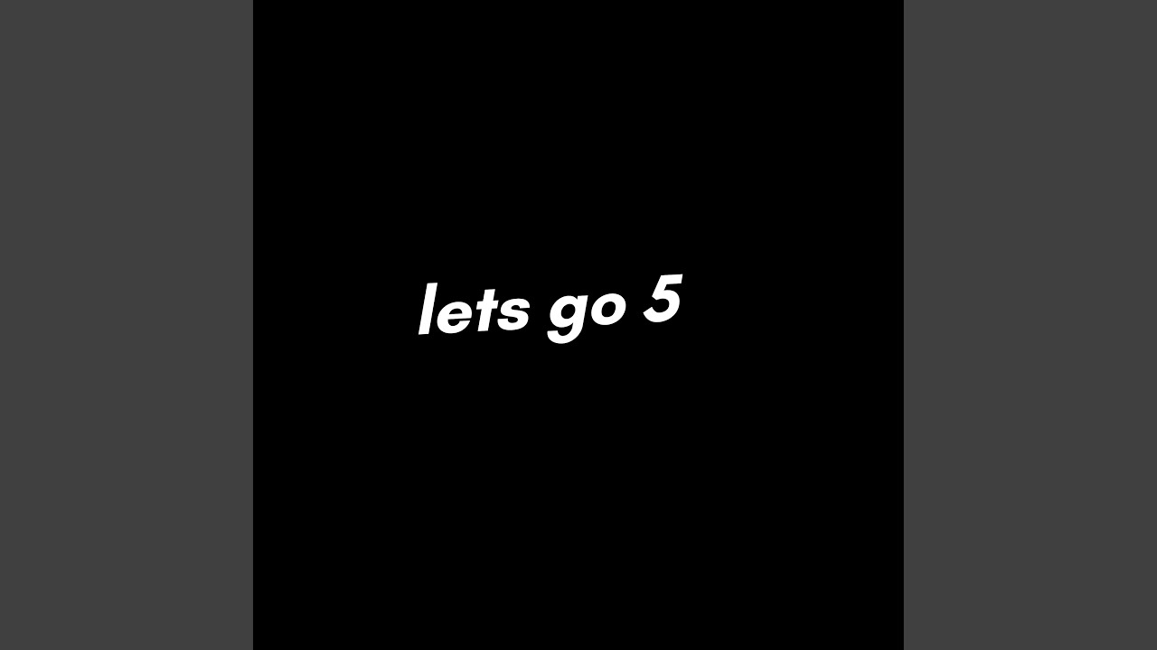 Παρακολούθηση Letss go 5 στο YouTube