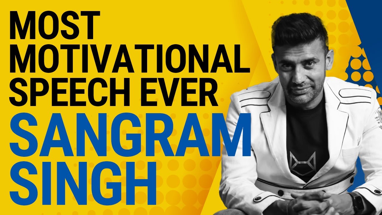 Most Motivational Speech | Sangram Singh | What You Believe, You Become