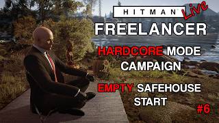 HITMAN WoA - Freelancer, Hardcore, No Items Campaign Start, #6