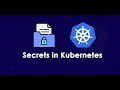 Kubernetes tutorials  kubernetes secrets and config maps  cloud learn hub