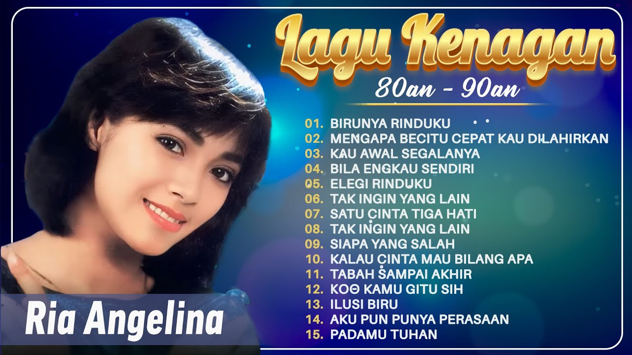 Ria Angelina - Lagu Nostalgia 80-90AN | Lagu Lawas Penuh Kenangan