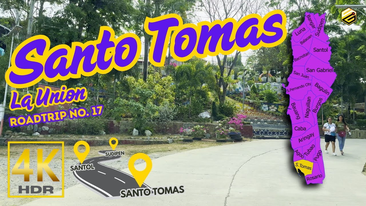 SANTO TOMAS La Union Road Trip No. 17 | Ilocos Region, Philippines | Driving Tour | 4K