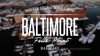 Fells Point, Baltimore Maryland 4k by Drone - Blizzard 2016