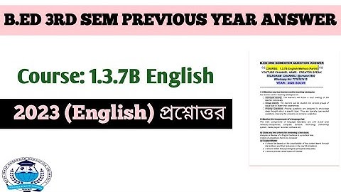 B.ed 3rd semester || 1.3.7B English Method || 2023 question with answer || English Method 2023 solve