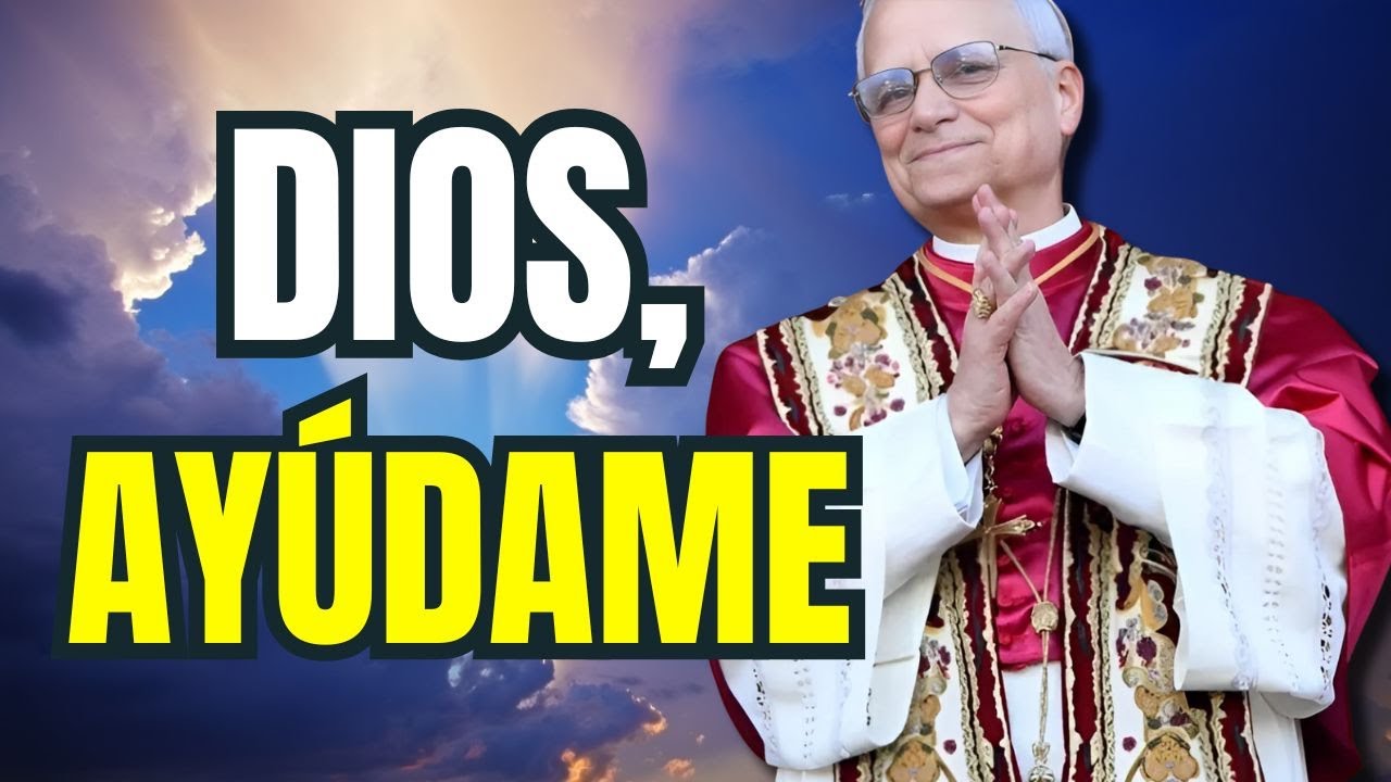 PAPA LEÓN XIV | REZA ESTA ORACIÓN EXACTA Y TU DOLOR Y TRISTEZA DESAPARECERÁN