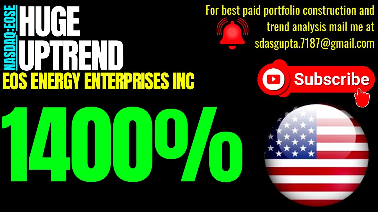 EOSE STOCK NEWS EOS ENERGY ENTERPRISES INC HUGE UPTREND YouTube EOSE STOCK NEWS EOS ENERGY ENTERPRISES INC HUGE UPTREND YouTube