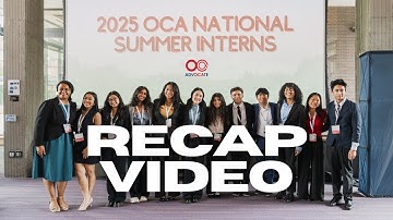 2025 OCA Summer Internship Program | Recap Video