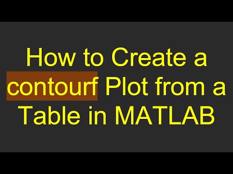 How to Create a contourf Plot from a Table in MATLAB