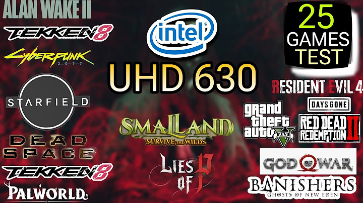 So sánh intel uhd graphics 630 vs gtx 1050 năm 2024