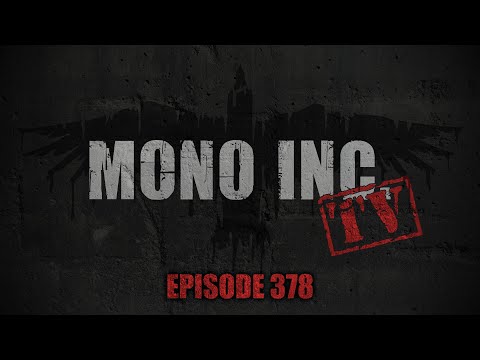 MONO INC. TV - Episode 378 - Warsaw