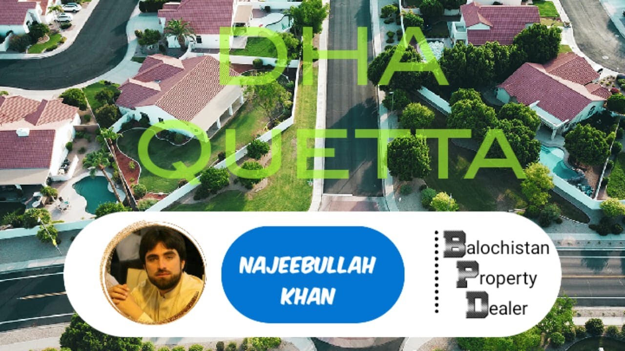 DHA Quetta Balochistan Property Dealer