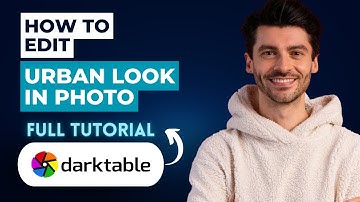 How to Edit Urban Look in Your Photo Using Darktable [2025 Guide]