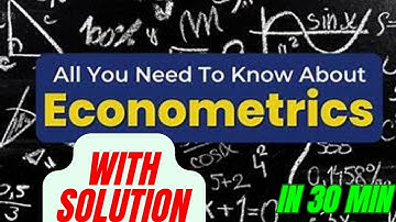 All Statistical & Econometric Topics in One Video! Learn Econometrics With Solution Manual in 40 min