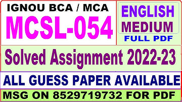 mcsl 054 solved assignment 2022-23 / mcsl 54 solved assignment in english / ignou bca and mca