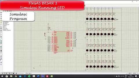 Simulasi Running LED menggunakan Proteus dan Atmel Studio 7