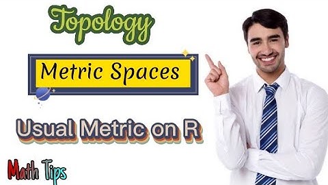 Metric Space| Usual Metric on R| in math star