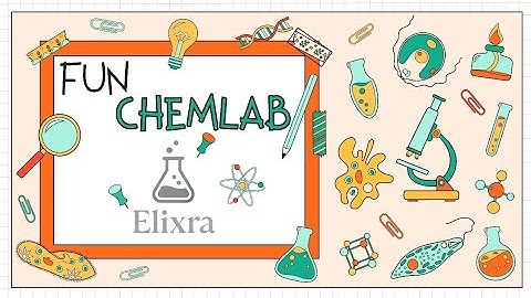 Elixra - Virtual Chem lab : BuildThon Submission 