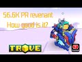 How good is a 56K PR Revenant in D15?