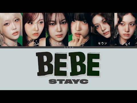 BEBE - STAYC　[カナルビ/和訳/パート分け]