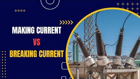 The Shocking Truth: Why Making Current is Greater Than Breaking Current