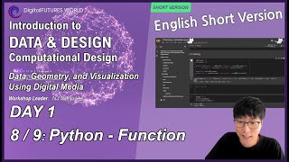 [Eng] 1 DAY - 8/9. Computational Design: Data, Geometry, and Visualization Using Digital Media
