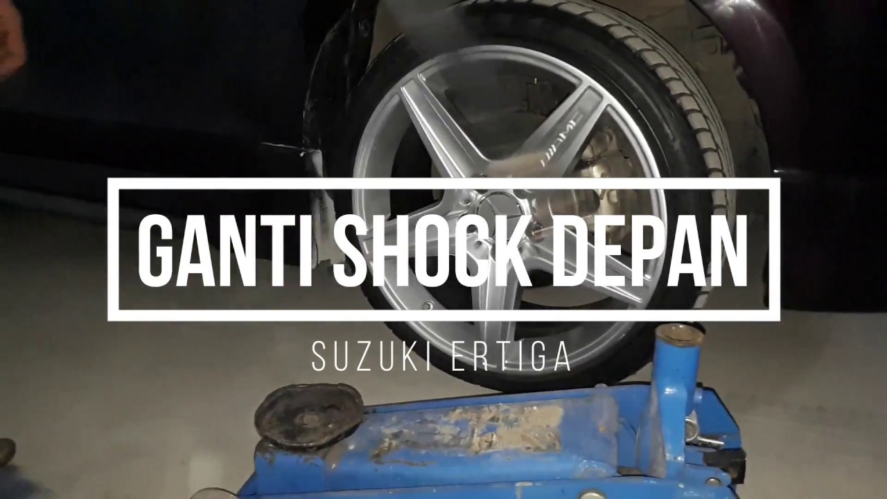 Cara Mudah Ganti Shockbreaker Depan Suzuki Ertiga Youtube