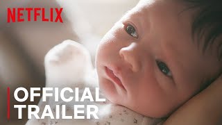 BABIES | Official Trailer | Netflix