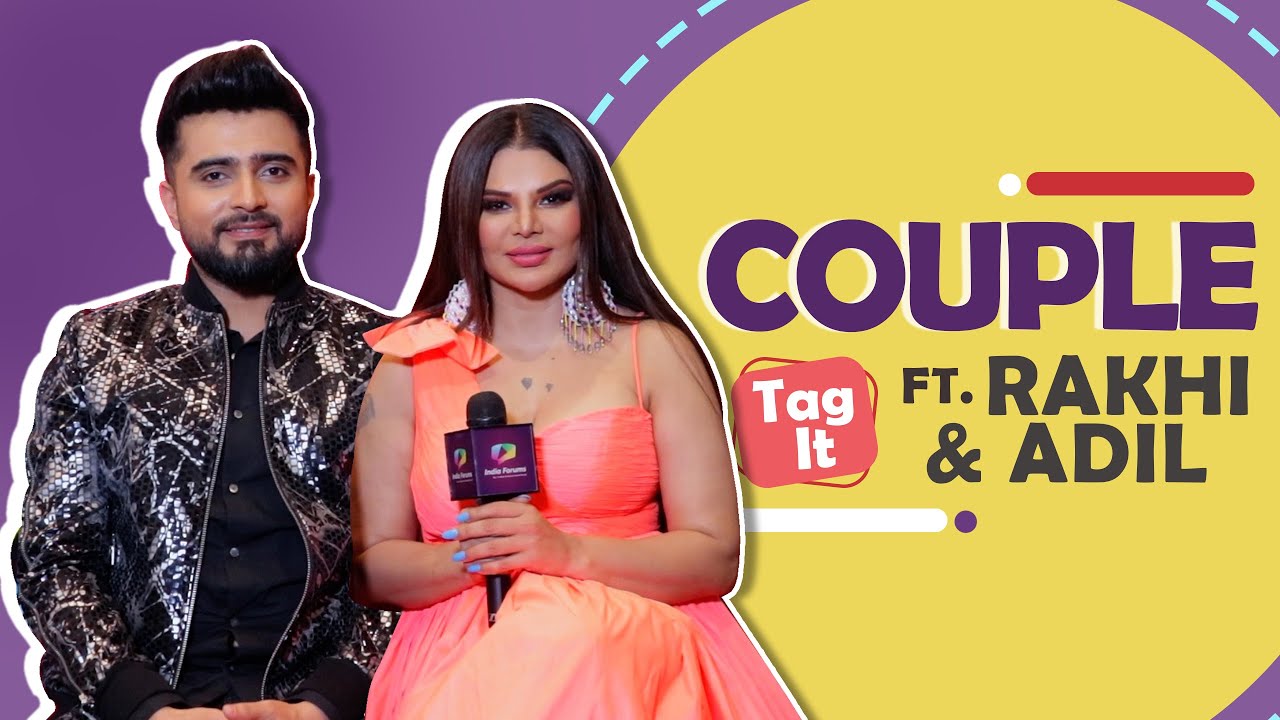 Couples Tag It Ft. Adil & Rakhi Sawant | Fun Filled Chat - YouTube