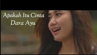 Apakah itu cinta dara ayu (lirik)cover