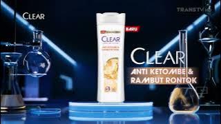 Iklan Clear Shampoo - Anti Ketombe & Rambut Rontok (2024) @ Trans TV, RCTI, Indosiar, SCTV, & tvOne