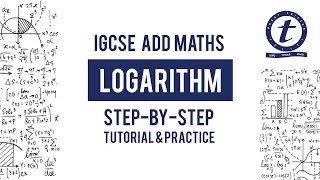 Logarithm IGCSE Year 10 Add Maths Step by Step Tutorial