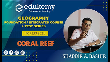 Coral Reef || Geography Foundation / Integrated Course + Test Series (IAS 2021)