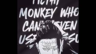 Filthy Monkey, Who Cant Even Use Jujutsu