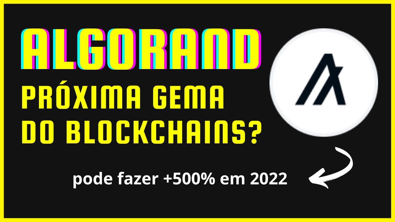 Algorand (ALGO) - É uma criptomoeda em potencial pra 2022?!