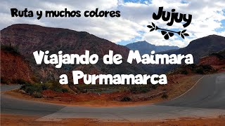 Viajando desde Maimara a Purmamarca Jujuy (Ruta y musica Piola)