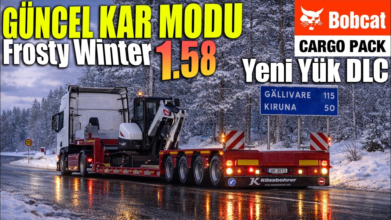 BOBCAT CARGO DLC GELDİ !! FROSTY WINTER KAR MODU GÜNCELLENDİ | ETS 2 NORDIC HORIZONS 1.58 !!