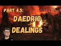 TES IV: Oblivion - [Ep4.5] Daedric Dealings