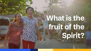 Comprehending the Fruit of the Spirit