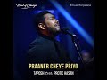 Praaner Cheye Priyo (feat. Protic Hasan) Mp3 Song