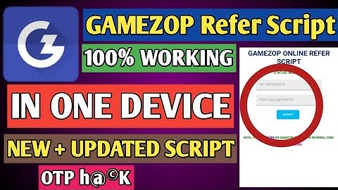 Gamezop refer script||100% working||new trick||updated script||with proof||OTP bypass trick||paytm||