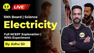 Electricity in One Shot with Experiment Class 10th Board With Ashu Sir | Science and Fun