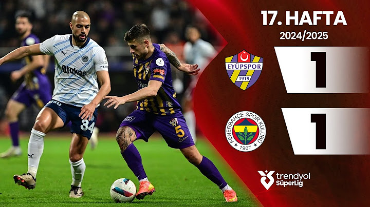 Eyüpspor (1-1) Fenerbahçe | 17. Hafta - Trendyol Süper Lig 2024/2025 Sezonu