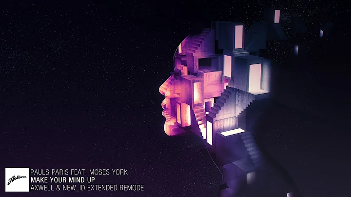 Pauls Paris feat. Moses York - Make Your Mind Up (...